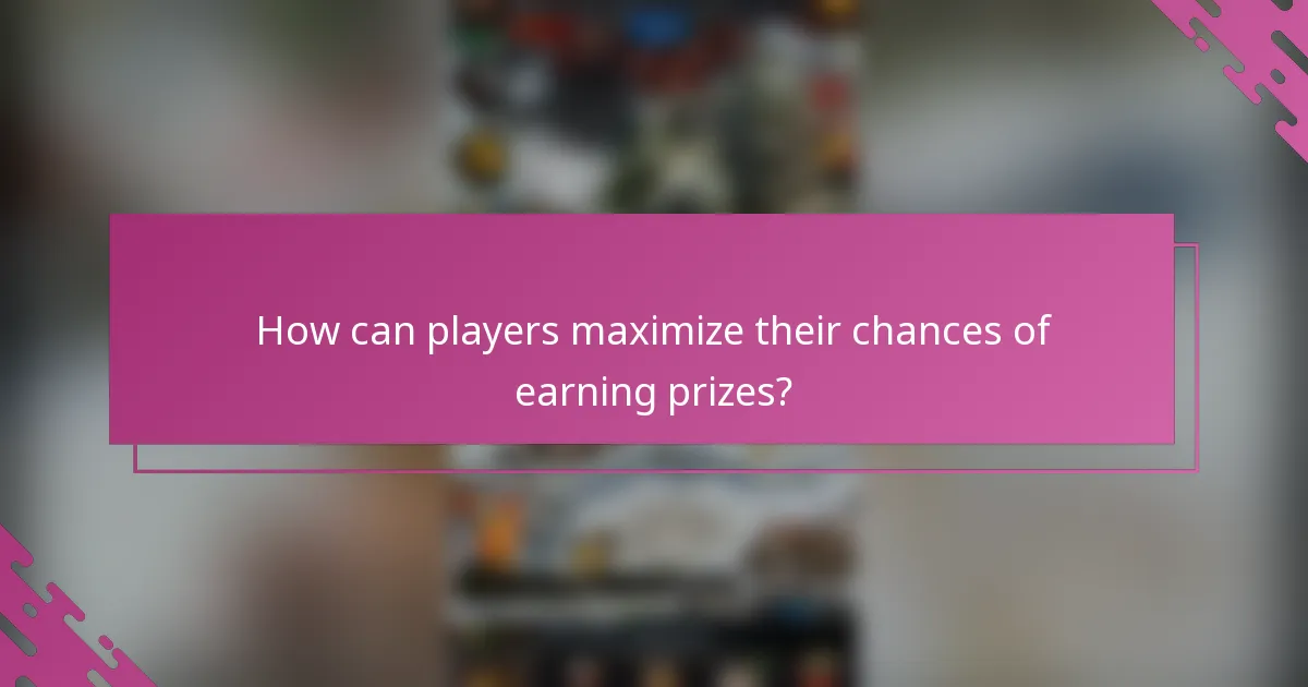 How can players maximize their chances of earning prizes?