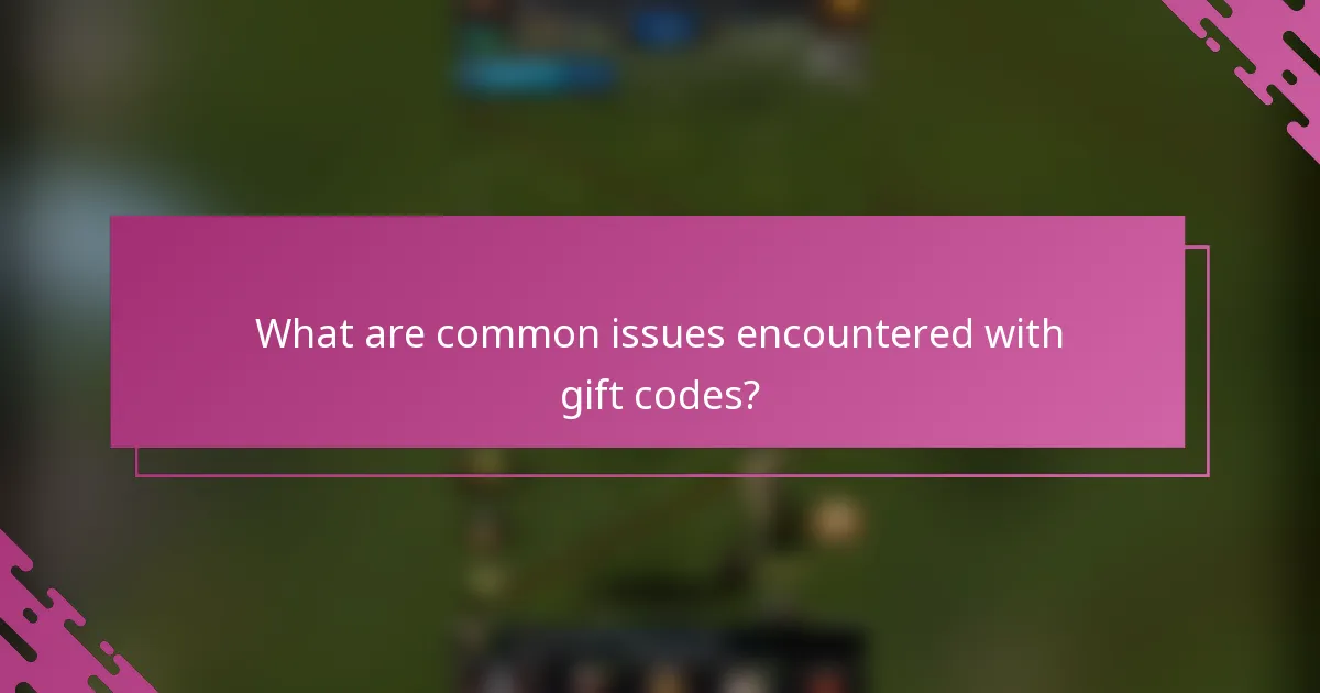What are common issues encountered with gift codes?