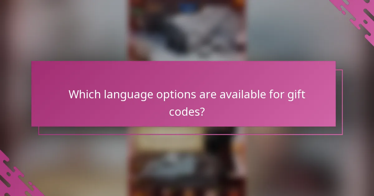 Which language options are available for gift codes?